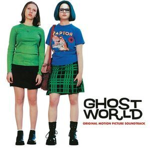 Ghost World (Original Soundtrack)